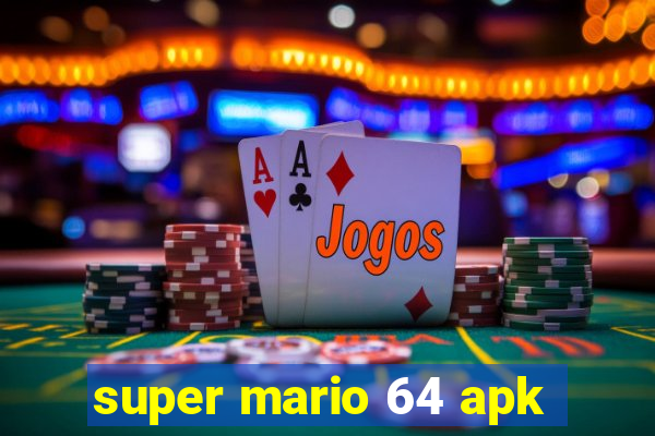 super mario 64 apk